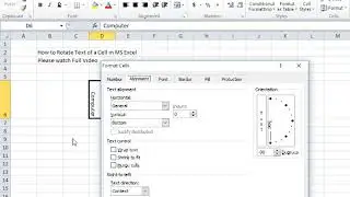 How to Rotate Cell Text in MS Excel 2010