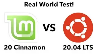 Linux Mint 20 Cinnamon vs Ubuntu 20.04 LTS - Real World Test!