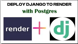 Get Your Django Project Up And Running On Render.com With Postgres!