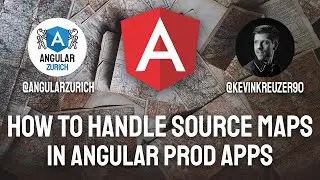 Source maps in Angular - How to handle them in production by Kevin Kreuzer