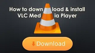 How to download & Install VLC media player Software on Windows 10 & 11 for free