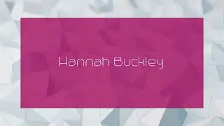 Hannah Buckley - appearance