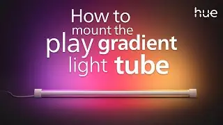 How to Mount the Philips Hue Play Gradient Light Tube