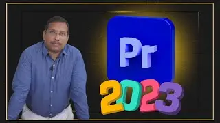 New Features in Adobe Premiere Pro 2023 in Hindi By Mantra Adcom with Editor Rama