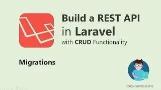 REST API in Laravel with CRUD functionality (2019) - Laravel Migrations