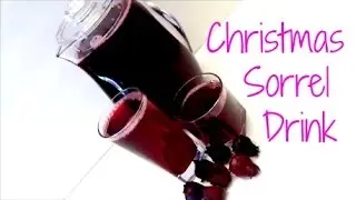 Trini  Sorrel Drink - Episode 265