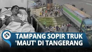 TAMPANG Sopir Truk Ugal-ugalan di Tangerang, Kondisi Babak Belur di IGD, Terancam Pasal Berlapis?