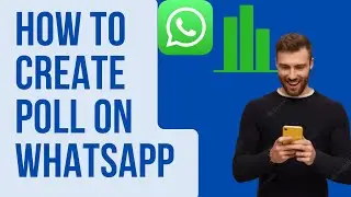 How to Create A Poll On WhatsApp | New Feature