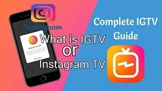 What is IGTV ? How to Use Instagram TV(Hindi)