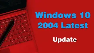 Windows 10 2004 Update