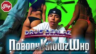 NobodyKnowzWho - "Drug Dealaz" (Official Video) Shot By Nick Rodriguez