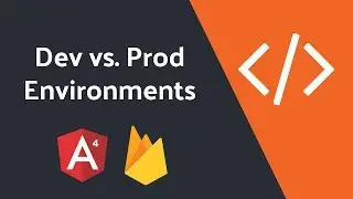 Angular 4 Development and Production Environments with Firebase