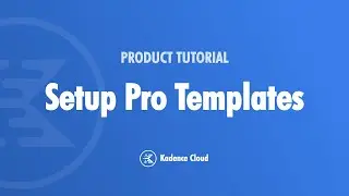 How To Setup Pro WordPress Templates In Kadence Cloud