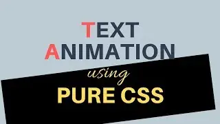 Text Animation In Pure CSS