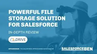 Powerful File Storage Solution for Salesforce [In-Depth Review]