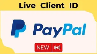 How to get Live Paypal Client ID | Locating Live and Sandbox PayPal Client IDs [Latest 2023]