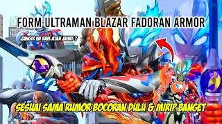 BLAZAR FADORAN ARMOR !! ZANGIR JADI SIDEKICK BLAZAR ? - Bahas Info Terbaru Ultraman Blazar Indonesia