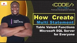 How To Create Multi Statement Table Valued Functions | Microsoft SQL Server 2017 for Everyone