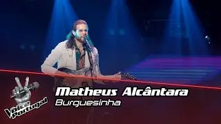 Matheus Alcântara - "Burguesinha" | Gala | The Voice Portugal