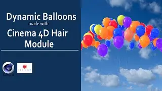 How to make Dynamic balloons with Cinema 4d Hair module Tutorial