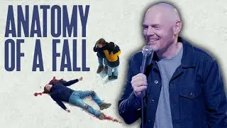 Bill Burr on Anatomy of a Fall