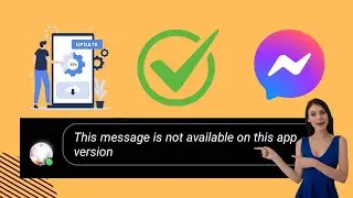 'This Message Is Not Available On This App Version' (2024) | Messages Unavailable Messenger