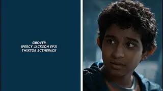 grover (percy jackson ep 3) twixtor scenepack