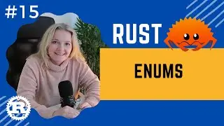 Rust Crash Course | #15 Enums