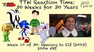 Toono This Weekend Reaction Time: 30 Weeks for 30 Years: Opening to Elf (2003) 2004 VHS