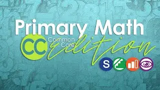 Primary Math Common Core Edition - Singapore Approach Math