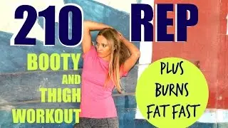 BOOTY AND THIGH WORKOUT - Tone Your Butt & Thighs - Low Impact Full Routine  START NOW