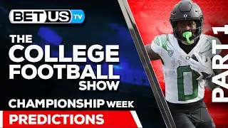 College Football Conference Championship Week Picks and Predictions (PT.1) | NCAA Football Odds