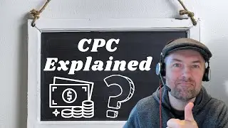 What Is CPC? Online and Digital Marketing Terms Explained - High CPC keywords - Cost Per Click?