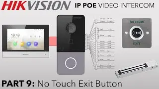 Hikvision IP PoE Villa Intercom Guide Part 9 Lock Setup with No Touch Exit Button