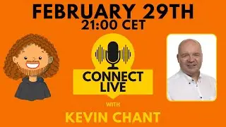 Connect Live with Kevin Chant