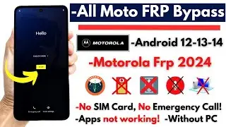 -All Motorola Moto FRP Bypass 2024 [Without PC] -Moto Android 12/13/14 Frp Google Account -No Apps!