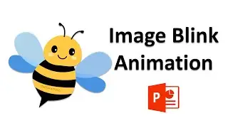 Image Blink Animation In PowerPoint