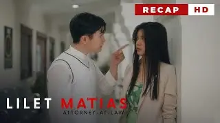 Lilet Matias, Attorney-At-Law: Inno forces Trixie to delete the video evidence! (Weekly Recap HD)