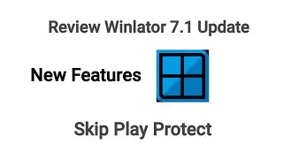 Tes pasang Winlator 7.1 Di Android 14 Skip Keamanan Play Protect