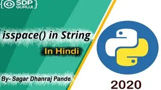 isspace Function in String #19| Inbuilt String Function in Python | Python string Method | SDPGuruji