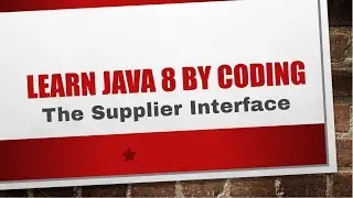 Java 8 | Supplier Interface with examples