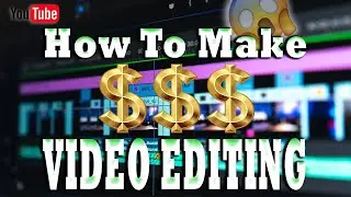 How To Make Money As A Freelance Video Editor (3 Steps)