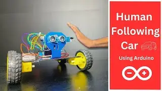 How to Make human following Robot Car Using Arduino | Indian LifeHacker