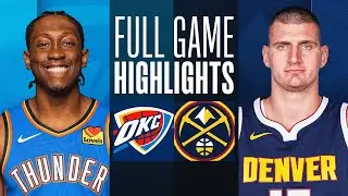 Game Recap: Thunder 118, Nuggets 117