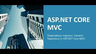 ASP.NET CORE MVC project using EF Core, Generic Repository, EPPLUS, Sql Server Databse - Part 9