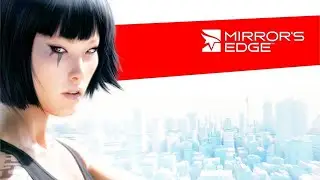 [Mirror's Edge™ Catalyst] [PS5] [4k60fps] [Прохождение] [Часть 1]