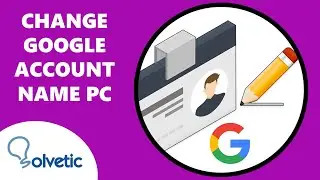 How to Change Google Account Name in Laptop or PC Windows 11 y Windows 10 ✔️