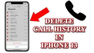 How to Delete call history in iphone 13