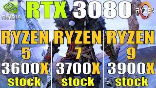 RYZEN 5 3600X vs RYZEN 7 3700X vs RYZEN 9 3900X || RTX 3080 @ 10GB ||