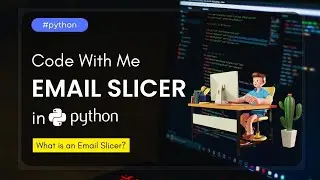 How to build an Email Slicer using Python